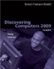 Cover of Discovering Computers 2009