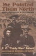 Cover of We Pointed Them North
