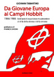 Cover of Da Giovane Europa ai Campi Hobbit
