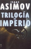 TRILOGIA DEL IMPERIO POLVO DE ESTRELLAS LAS CORRIENTES DEL ESPA CIO UN GUIJARRO EN EL CIELO
