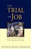 The Trial of Job : Orthodox Christian Reflections on the Book of Job