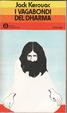Cover of I vagabondi del Dharma