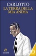 Cover of La terra della mia anima