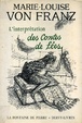 Cover of L'interprétation des contes de fées