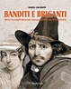 Cover of Banditi e briganti