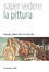 Cover of Saper vedere la pittura