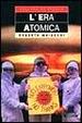 Cover of L' era atomica