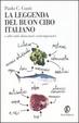 Cover of La leggenda del buon cibo italiano e altri miti alimentari contemporanei