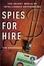 Cover of Spies for hire