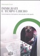 Cover of Immigrati e tempo libero. Comunicazione e formazione interculturale a cielo aperto