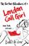 Cover of The Further Adventures of a London Call Girl
