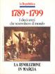 Cover of 1789-1799 I dieci anni che sconvolsero il mondo - Vol. 2