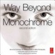 Cover of Way Beyond Monochrome