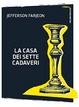 Cover of La casa dei sette cadaveri