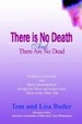 Cover of There Is No Death and There Are No Dead