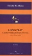 Cover of Longplay. E altri volteggi della puntina