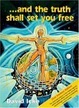 Cover of And the Truth Shall Set You Free
