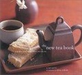 The New Tea Book : A Guide to Black, Green, Herbal, and Chai Tea