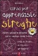 Cover of Corso per apprendiste streghe