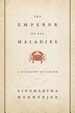 Cover of The Emperor of All Maladies