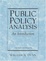 Cover of 'Public Policy Analysis'