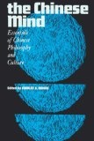 Chinese Mind : Essentials of Chinese Philosophy and Culture