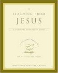 Learning from Jesus : A Spiritual Formation Guide