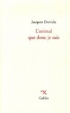 Cover of L'animal que donc je suis