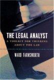 The Legal Analyst : A Toolkit for Thinking about the Law