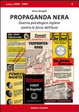 Cover of Propaganda nera. Guerra psicologica inglese contro le forze dell'Asse
