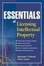Cover of 'Essentials of Licensing Intellectual Property'