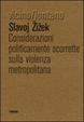 Cover of Considerazioni politicamente scorrette sulla violenza metropolitana