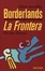 Cover of Borderlands/La Frontera
