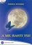 Cover of A me basti tu!