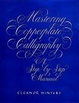 Cover of Mastering Copperplate Calligraphy, a Step-by-Step Manual
