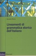 Cover of Lineamenti di grammatica storica dell'italiano