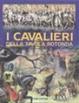 Cover of I Cavalieri della Tavola Rotonda
