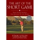 Cover of The Art of the Short Game