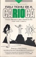 Cover of Rau tchu bi a carioca