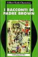 Cover of I racconti di Padre Brown