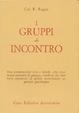 Cover of I gruppi di incontro