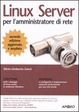 Cover of Linux Server per l'amministratore di rete