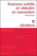 Cover of Né obbedire né comandare
