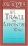 Cover of "We Travel an Appointed Way"