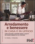 Arredamento e benessere In casa e in ufficio
