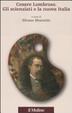 Cover of Cesare Lombroso. Gli scienziati e la nuova Italia