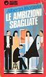 Cover of Le ambizioni sbagliate