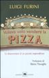 Cover of Volevo solo vendere la pizza