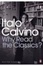 Cover of Why Read the Classics?
