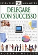 Cover of Delegare con successo